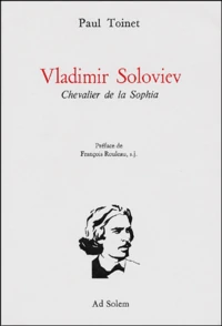 Vladimir Soloviev. Chevalier De La Sophia