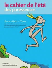 Le cahier de l'été des paresseuses