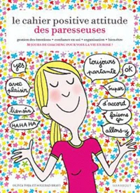 Le cahier positive attitude des paresseuses