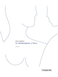La métamorphose d'Eros
