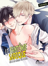 Le fantôme sadique qui ne me laissait pas dormir Tome 2