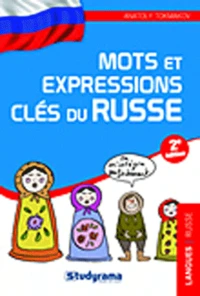 Mots et expressions clés du Russe