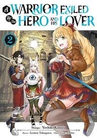 A Warrior Exiled by the Hero and His Lover Tome 2