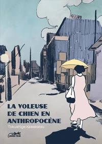 La voleuse de chien en anthropocène