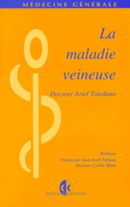 La maladie veineuse