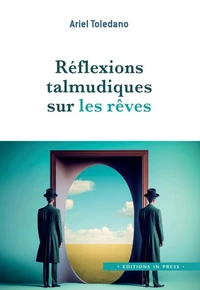 Réfléxions talmudiques sur les rêves