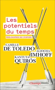 Philosophie de l'espoir Tome 1, Les potentiels du temps