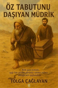 Öz Tabutunu Daşıyan Müdrik