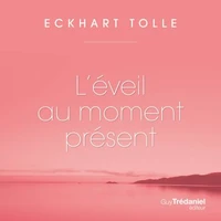 L'éveil au moment présent