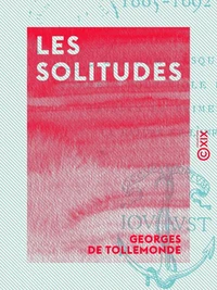 Les Solitudes - 1885-1892
