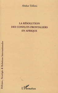 La résolution des conflits frontaliers en Afrique