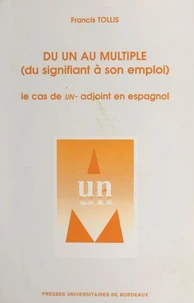 Du un au multiple (du signifiant à son emploi)