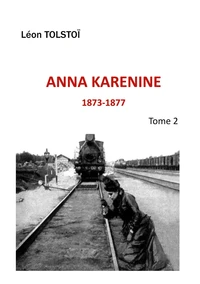 Anna Karénine Tome 2