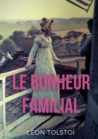 Le Bonheur familial (Katia ou le bonheur conjugal)