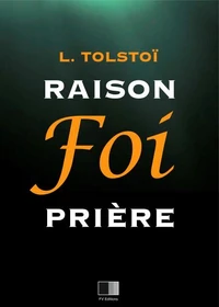 Raison, Foi, Prière : Trois lettres