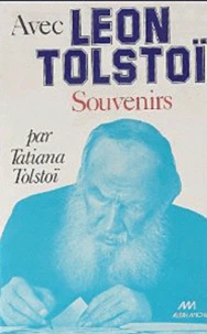 Avec Leon Tolstoi. Souvenirs