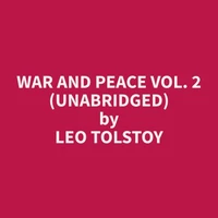 War and Peace Vol. 2 (Unabridged)