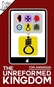  Tom Anderson - The Unreformed Kingdom.