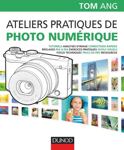 Tom Ang - Ateliers pratiques de photo numérique.