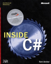 Tom Archer - Inside C#. With Cd-Rom.