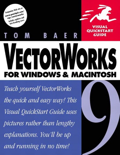 Tom Baer - Vectorworks 9 For Windows And Macintosh.