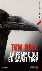 Tom Bale - La femme qui en savait trop.