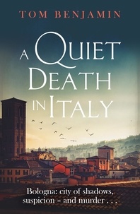 Tom Benjamin - A Quiet Death in Italy.