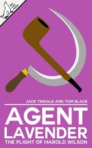  Tom Black et  Jack Tindale - Agent Lavender.