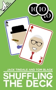 Tom Black et  Jack Tindale - Shuffling the Deck.