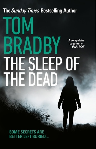 Tom Bradby - The Sleep Of The Dead.