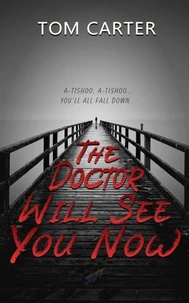 The Doctor Will See You Now