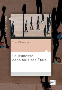 Tom Chevalier - La jeunesse dans tous ses Etats.