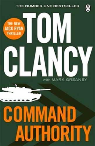 Tom Clancy et Mark Greaney - Command Authority.