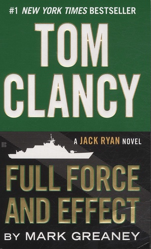 Tom Clancy et Mark Greaney - Full Force and Respect.