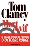 Tom Clancy - Mort ou vif Tome 2 : .