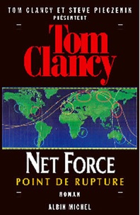 Tom Clancy - Net Force 4 : Point de rupture.