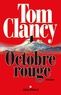 Tom Clancy - Octobre rouge.