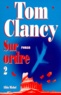 Tom Clancy - Sur Ordre. Tome 2.