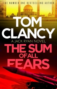 Tom Clancy - The Sum of All Fears.