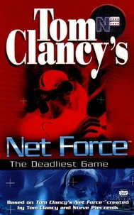 Tom Clancy's Net Force: The Deadliest Game