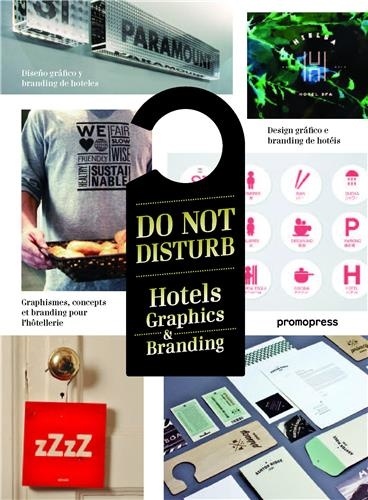 Do not disturb. Graphismes, concepts et branding pour l'hôtellerie