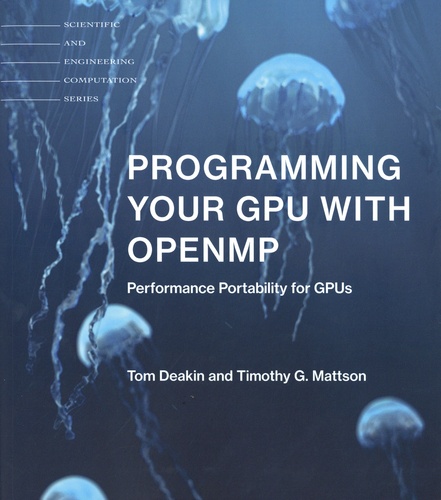 Programming Your GPU with OpenMP. Performance Portability for GPUs
