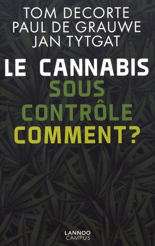 Le cannabis sous contrôle : comment ?
