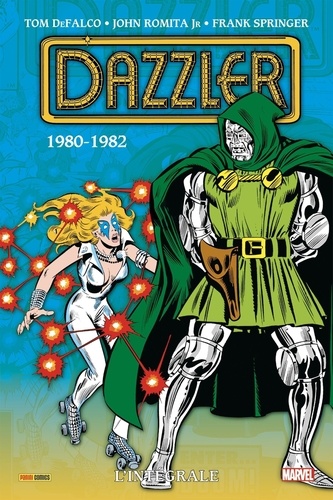 Dazzler L'intégrale 1980-1982