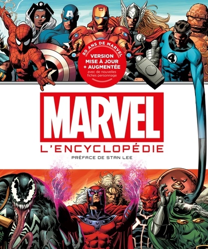 Marvel, l'encyclopédie  édition revue et augmentée