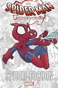 Tom DeFalco et Steve Mellor - Spider-Man - Spider-Verse  : Spider-Cochon.