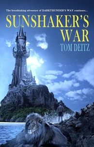  Tom Deitz - Sunshaker's War - David Sullivan, #4.