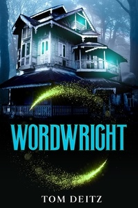  Tom Deitz - Wordwright - Soulsmith, #3.