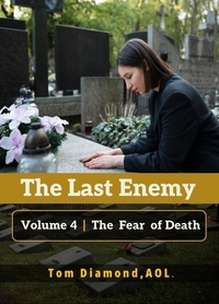  TOM DIAMOND AOL - The Fear of Death - LAST ENEMY, #4.