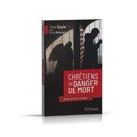 Télécharger des livres en ligne gratuitement kindle Chrétiens en danger de mort  - Quand la foi coûte RTF (Litterature Francaise) 9782940335435